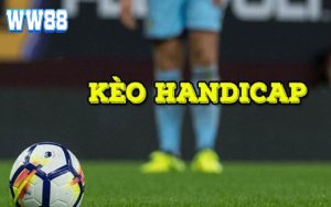 Kèo Handicap - Soi Kèo Chuẩn Đến 99%