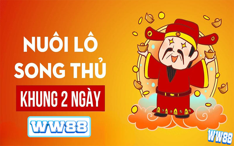 Nuôi Song Thủ Lô Khung 2 Ngày Chuẩn 99,98% Ăn Lô