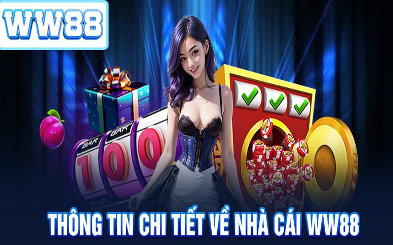 WW88 🎖 Sân Chơi Hội Tụ Những Sảnh Game Chất Lượng Cao 2024